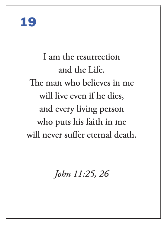 Prayer Verse 19
I am the Resurrection and the Life